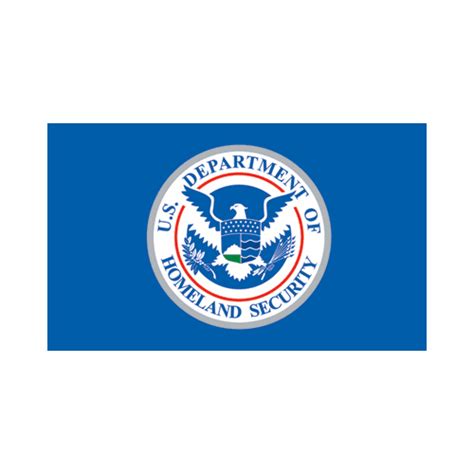 Department Of Homeland Security Flags Dhs Agency Flags