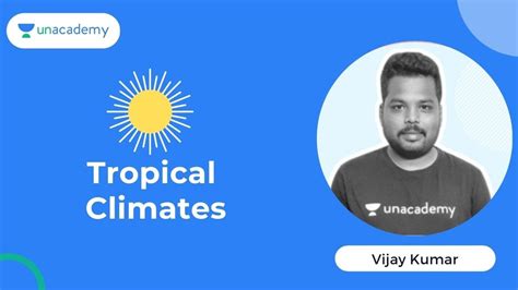 Tropical Climates Appscandtspsc Vijay Kumar Unacademy Appsc Youtube