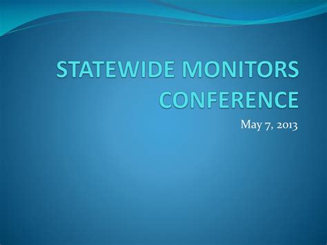Ppt Statewide Monitors Conference Powerpoint Presentation Free