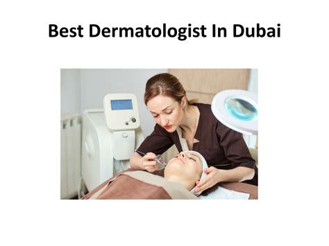 Ppt Best Dermatologist In Dubai Powerpoint Presentation Free Download Id11477554