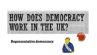 Representative democracy in the UK - new Politics A level edexcel ...