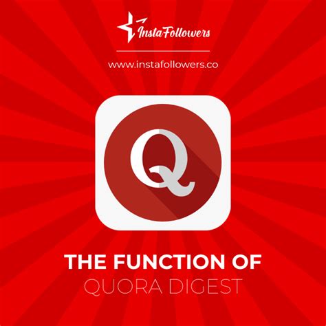 What is Quora Digest? (Extensive Guide) | InstaFollowers