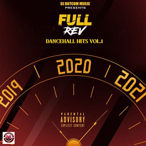 Dj Dotcom Presents Full Rev Dancehall Hits Mixtape Vol1 Clean Version