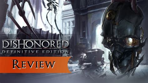 dishonored review youtube