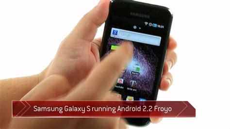 Samsung Galaxy S Running Android 22 Froyo Youtube