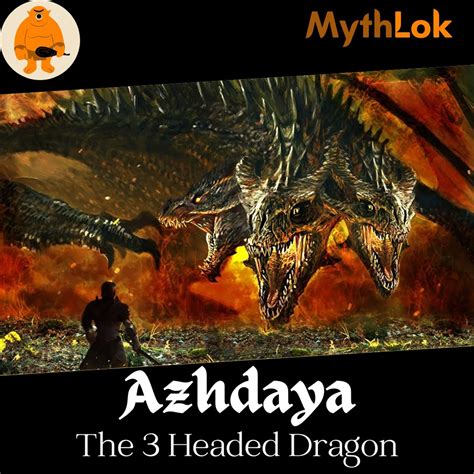 Azhdaya The 3 Headed Dragon Mythlok The Home Of Mythology