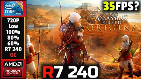 Assassin S Creed Origins Amd Radeon R7 240 I7 860 10gb Ram