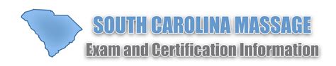 South Carolina Massage Licensure And Board Certification Requirements 2019