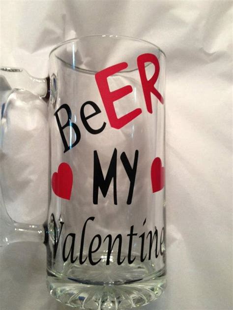 Beer My Valentine Valentines Beer Fun Valentines Day Ideas Cricut