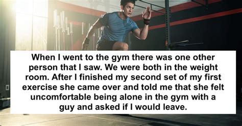 Man Refuses To Leave Gym After Woman Tells Him Hes Intimidating She Leaves Aita