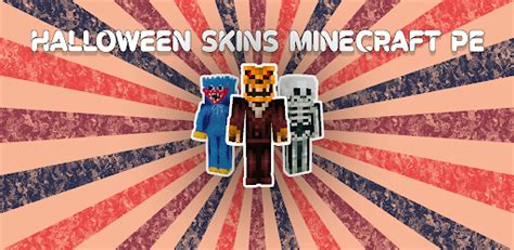 Halloween Skins Minecraft Pe Android App