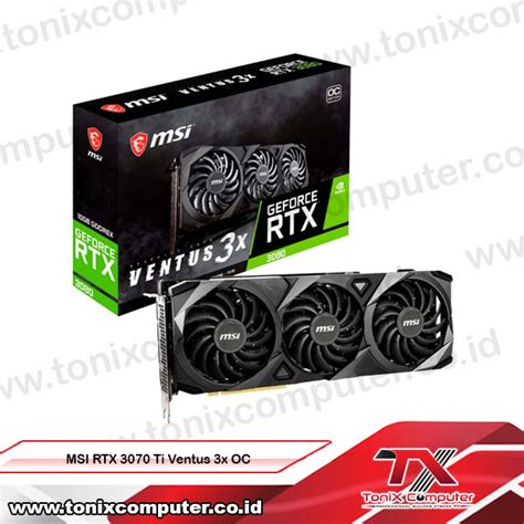 Msi Rtx 3070 Ti 8gb Gddr6x Ventus 3x Oc Tonix Computer