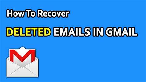 How To Recover Permanently Deleted Emails In Gmail Get Back Lost Emails Youtube