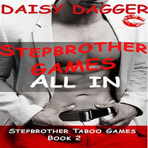 Stepbrother Games All In Hes A Billionaire And Totally Off Limits