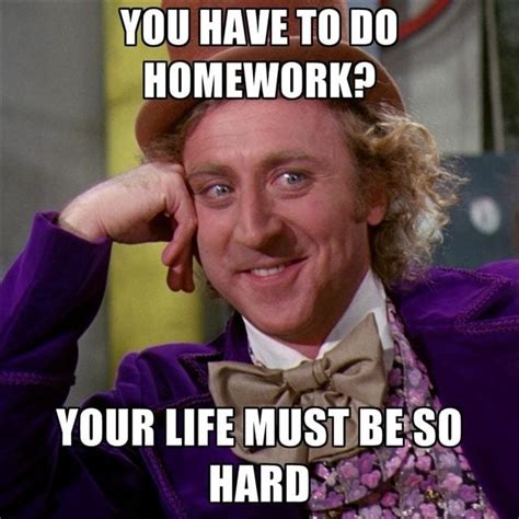 Homework Be Like Meme Subido Por Michaelnator Memedroid