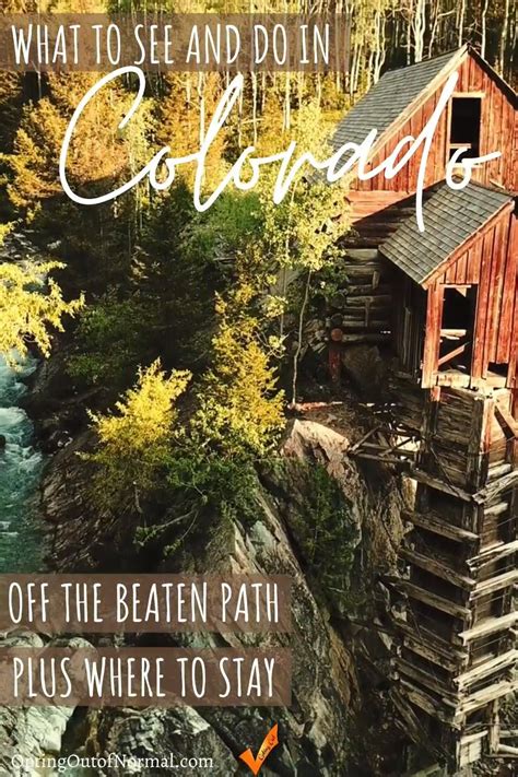 Off The Beaten Path In Colorado Our Top 10 Hidden Gems In Colorado