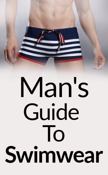 The Mans Guide To Swimwear How To Choose Mens Swim Suits