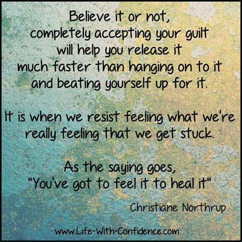 How To Deal With Feeling Guilty Guilt Quotes Regret Quotes Be