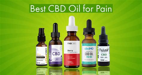 Best Cbd Oil For Pain Review And Top Brands