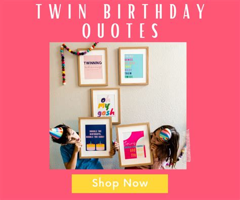 Twins Birthday Quotes To Double The Fun Darling Quote