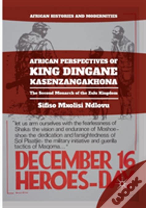 African Perspectives Of King Dingane Kasenzangakhona De Sifiso Mxolisi Ndlovu Livro Wook