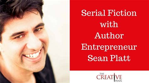 Serial Fiction With Author Entrepreneur Sean Platt Youtube