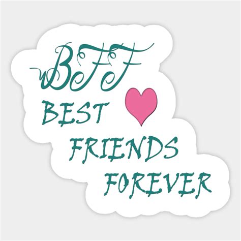 Best Friends Forever Bff Sticker Teepublic