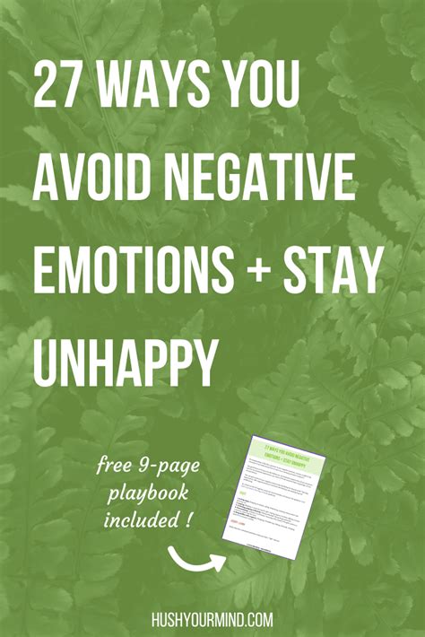 27 Ways You Avoid Negative Emotions Stay Unhappy Hush Your Mind