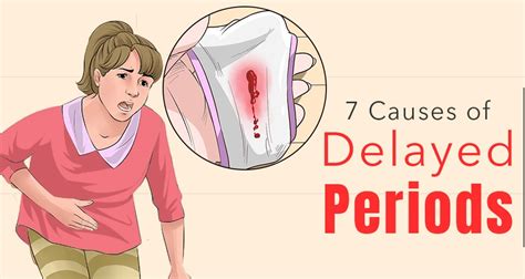 Causes Of Delayed Periods And What You Can Do About It