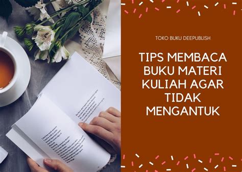 5 Tips Membaca Buku Materi Kuliah Agar Tidak Mengantuk