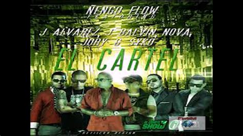 El Cartel Mad Bass Feat J Alvarez Ñengo Flow Nova Y Jory J Balvin