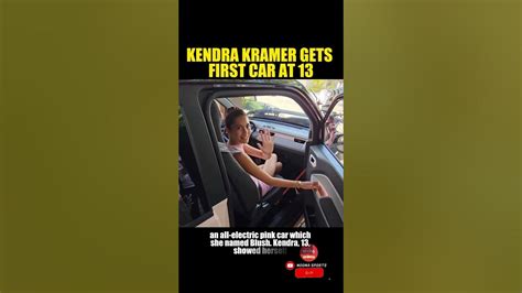 kendra kramer gets first car at 13 kendrakramer firstcar blush youtube