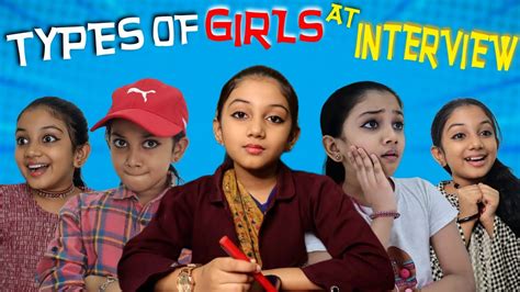 Types Of Girls At Interview Funny Series Minshasworld Youtube