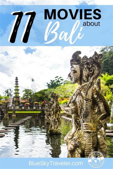 11 Bali Movies And Indonesia Films To Inspire Your Trip
