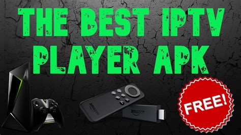 Check prime day deals now! The Best IPTV Player APK For Amazon Firestick Android Tv ...