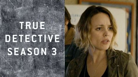 At the center of these is true detective, a show that is outwardly about mystery but in its three seasons has used the framework of crime to explore the interiority of its characters and the effects that one big case had on. True Detective Season 3 News and Update