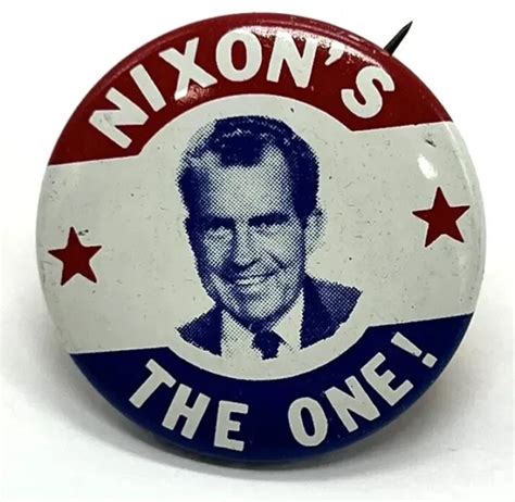 1968 Richard Nixon Antique “ Nixons The One “ Pin Presidential Campaign Button 375 Picclick