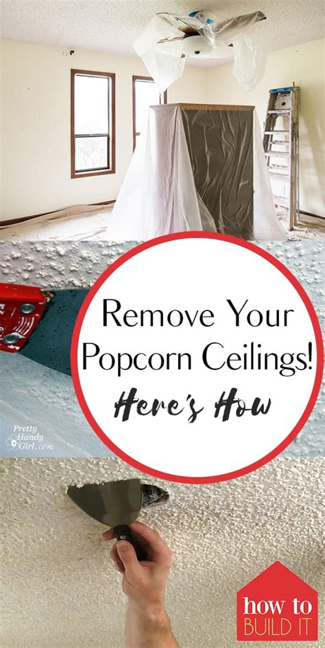 Remove Your Popcorn Ceilings Heres How How To Build It