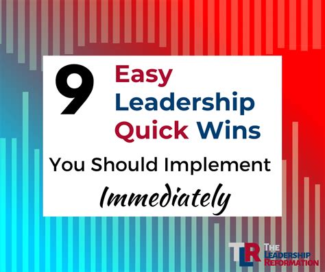 9 Easy Leadership Quick Wins You Should Implement Immediately