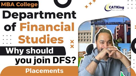 Mba College Department Of Financial Studies Why Should You Join Dfs