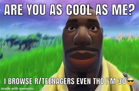 I Browse Rteenagers Even Tho Im 30 Staring Default Fortnite Guy Know Your Meme