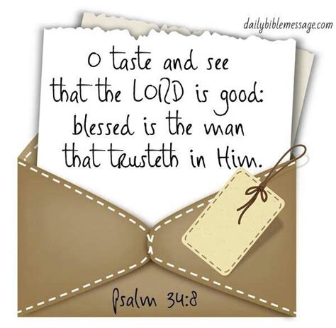 Psalm Kjv Oh Taste And See That The Lord Is Good Blessed Is The Man That Trusteth In Him