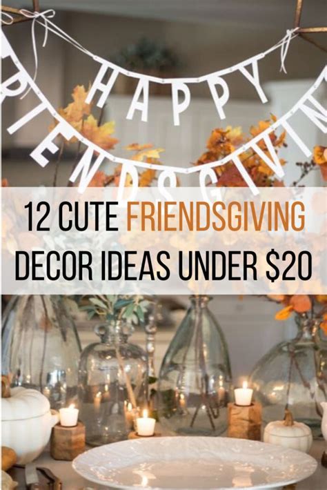 12 Cute Friendsgiving Decor Ideas Under 20 Friendsgiving