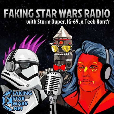 Faking Star Wars Radio Listen Via Stitcher For Podcasts