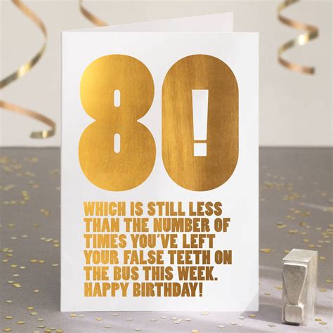 Funny 80th Birthday Card In Gold Foil 80th Birthday Cards Birthday