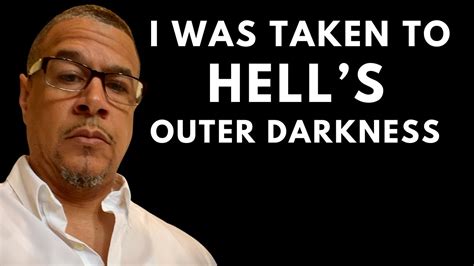 I was Taken to Hell's Outer Darkness - Stephen's Testimony - YouTube