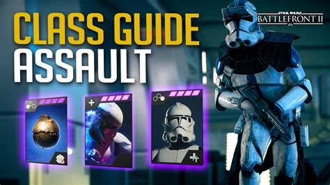 The Best Assault Loadout Full Class Guide Star Wars Battlefront 2