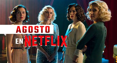 Estrenos De Netflix Para Agosto 2019 Cine Premiere