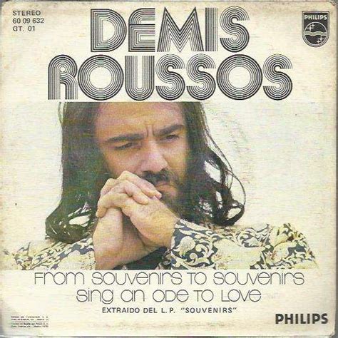 Demis Roussos From Souvenirs To Souvenirs - From souvenirs to souvenirs / sing an ode to love by Demis Roussos, SP