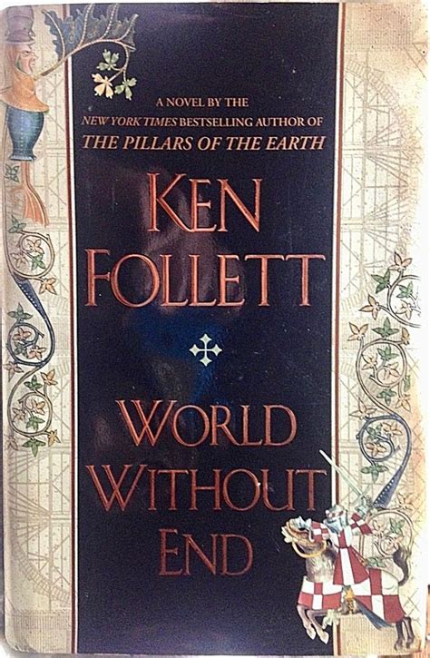 Ken Follett, World Without End, 1st edition hardcover 2007 Medieval